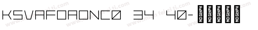 KSVAFOAONC0 34 40字体转换